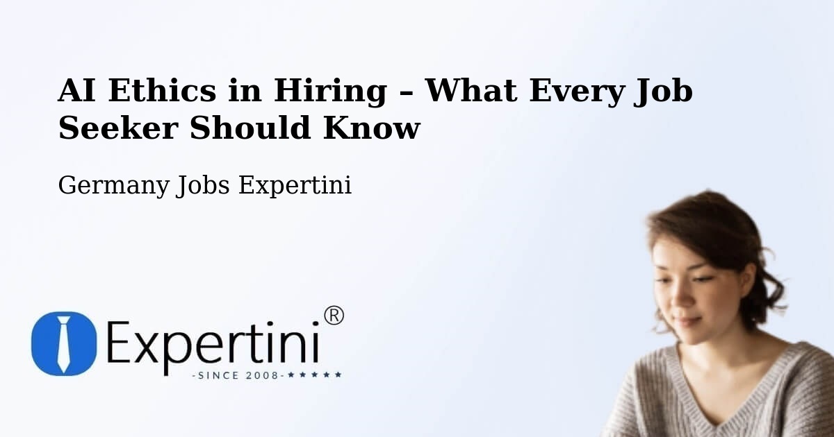 AI Ethics in Recruitment & Hiring – Lemgo - Lemgo, Germany Jobs Expertini