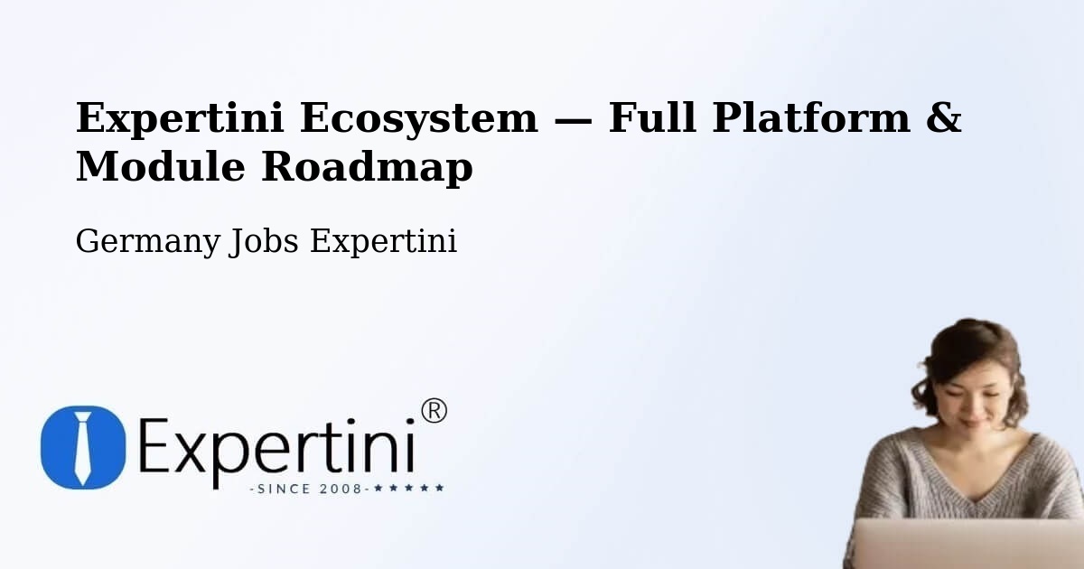 Expertini Ecosystem — Full Platform & Module Roadmap – Lemgo