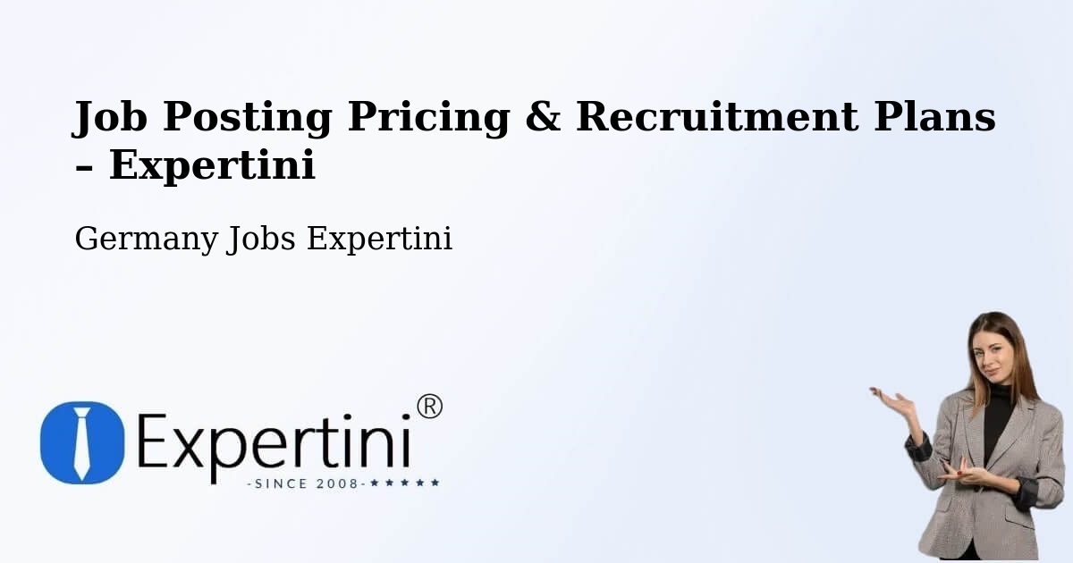 Job Posting Pricing & Recruitment Plans – Lemgo - Lemgo, Germany Jobs Expertini